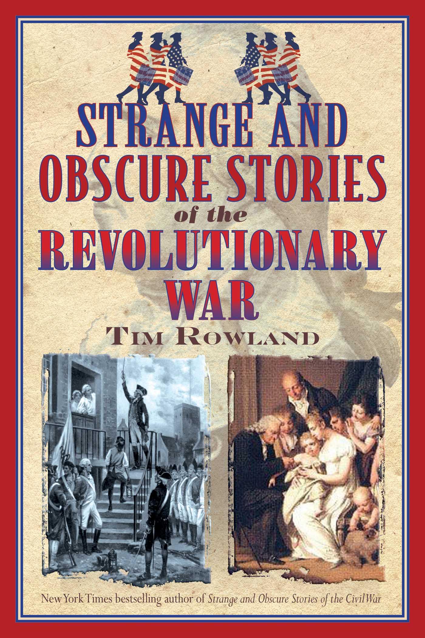 Vorderes Coverbild Strange and Obscure Stories of the Revolutionary War