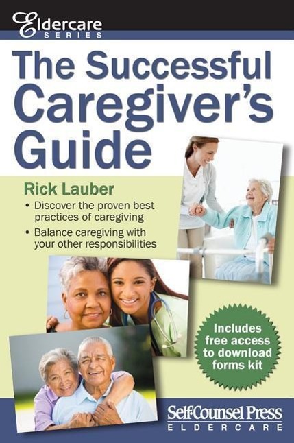 Vorderes Coverbild The Successful Caregiver S Guide