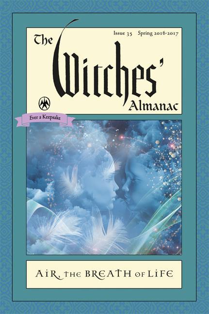 Vorderes Coverbild The Witches' Almanac: Issue 35, Spring 2016 to Spring 2017