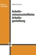 Vorderes Coverbild Arbeitswissenschaftliche Arbeitsgestaltung