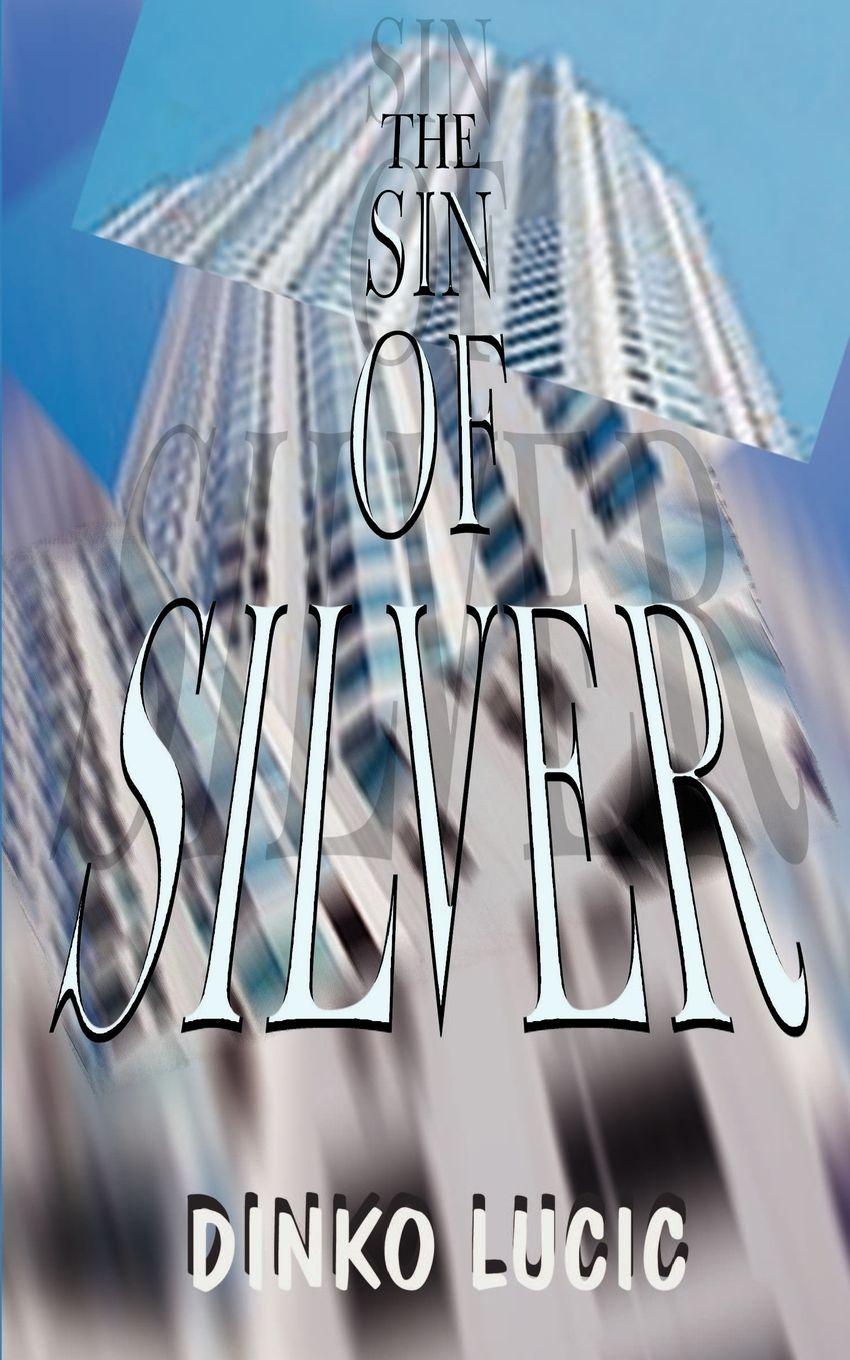 Vorderes Coverbild The Sin of Silver