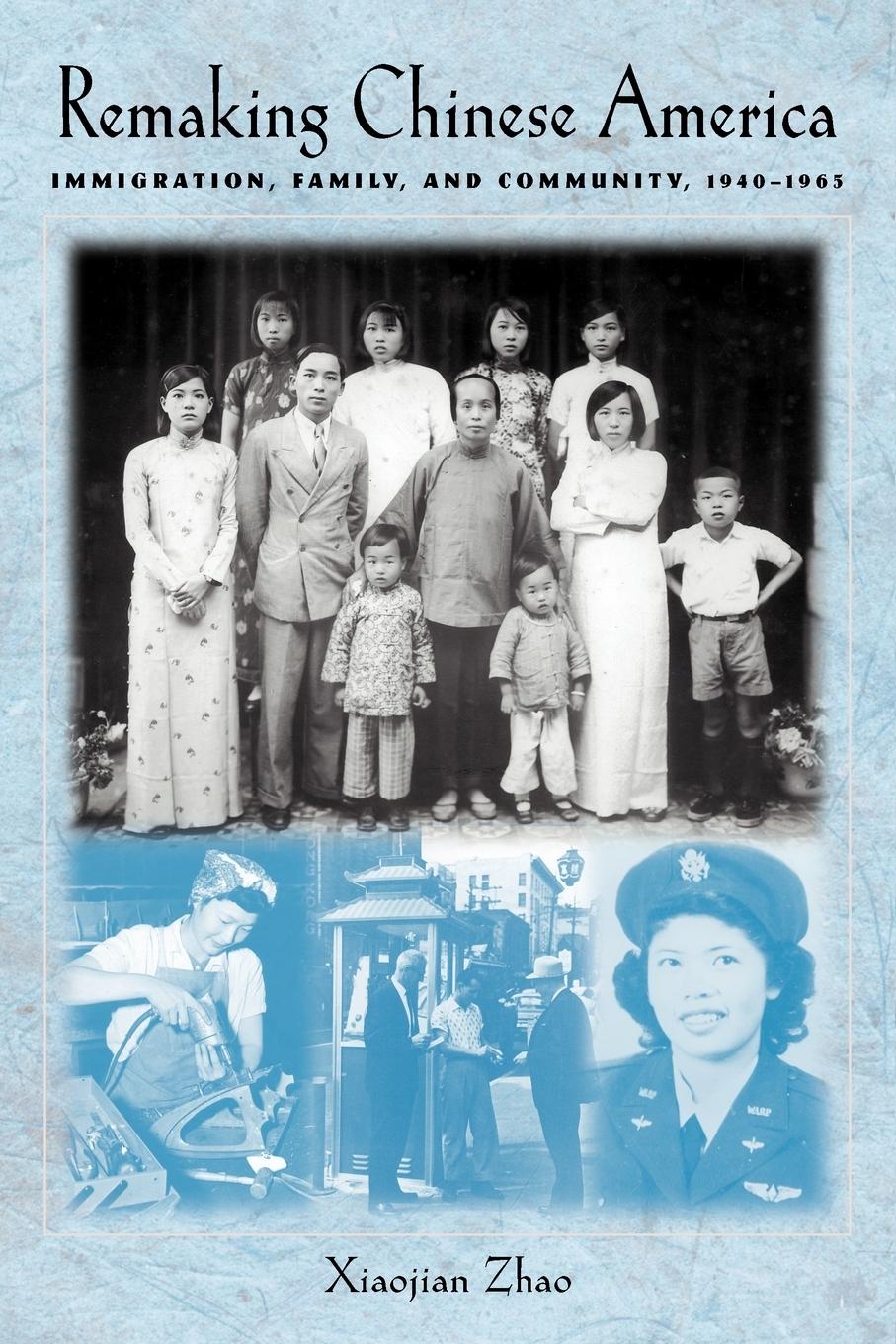 Vorderes Coverbild Remaking Chinese America