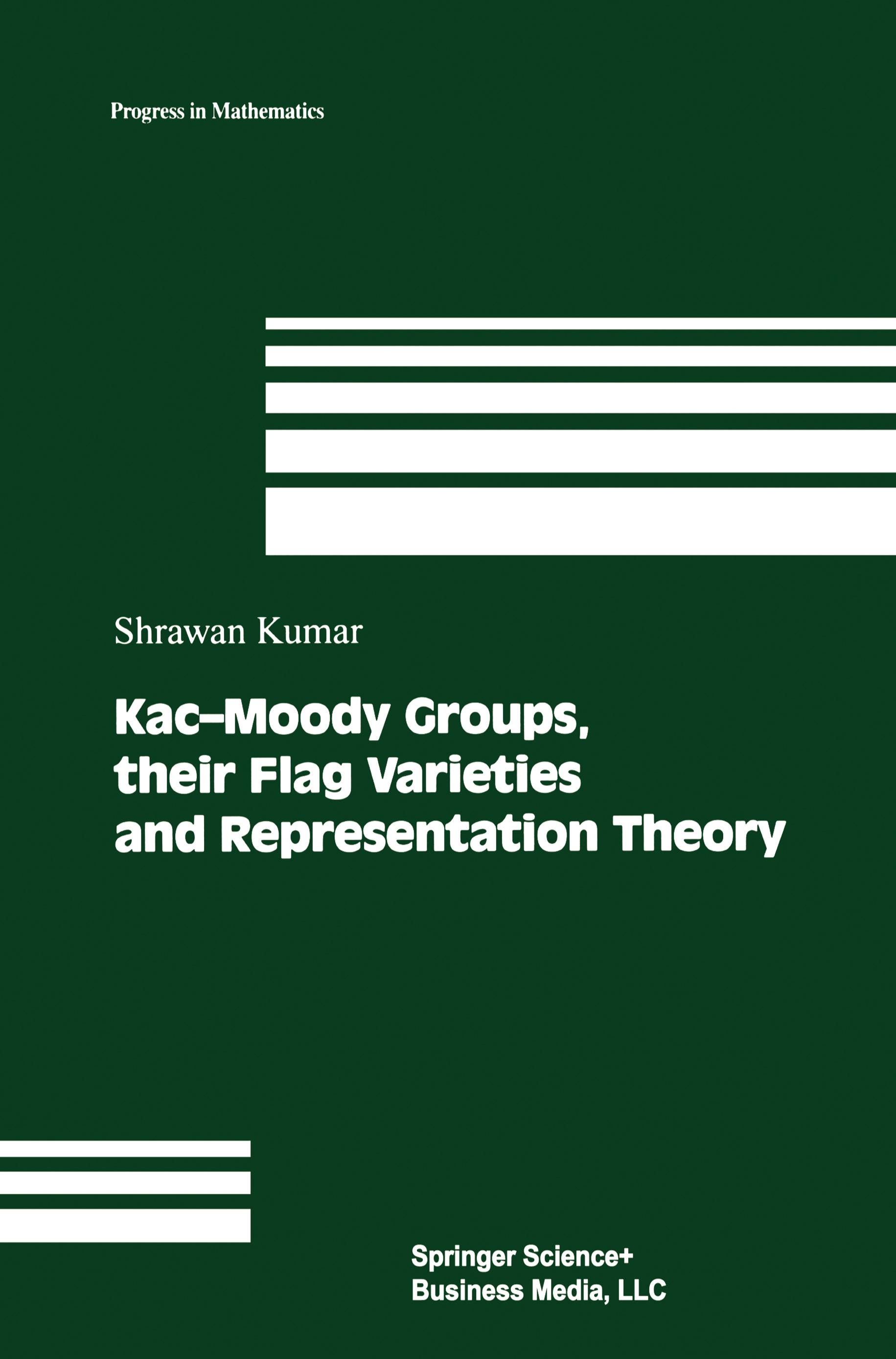 Vorderes Coverbild Kac-Moody Groups, their Flag Varieties and Representation Theory