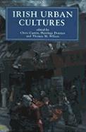 Vorderes Coverbild Irish Urban Cultures