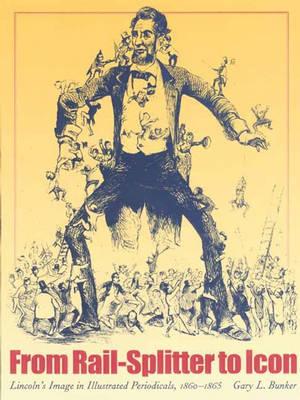 Vorderes Coverbild From Rail-Splitter to Icon