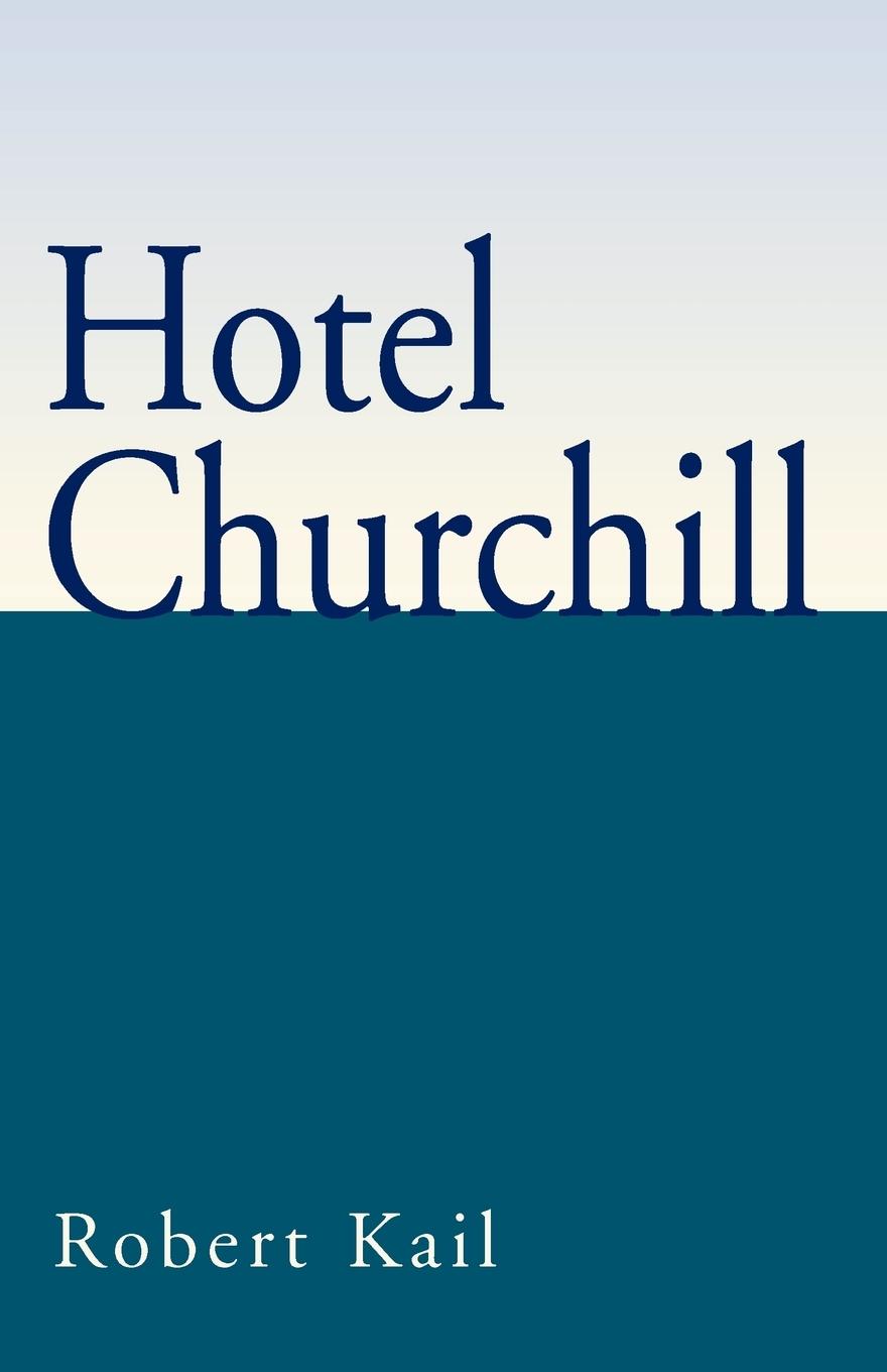 Vorderes Coverbild Hotel Churchill
