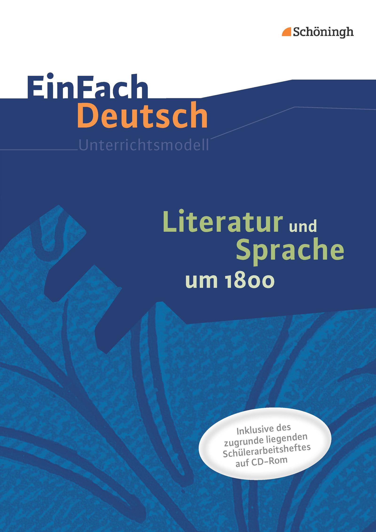 Vorderes Coverbild Literatur und Sprache um 1800: Unterrichtsmodell