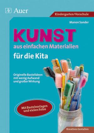 Vorderes Coverbild Kunst aus einfachen Materialien für die Kita