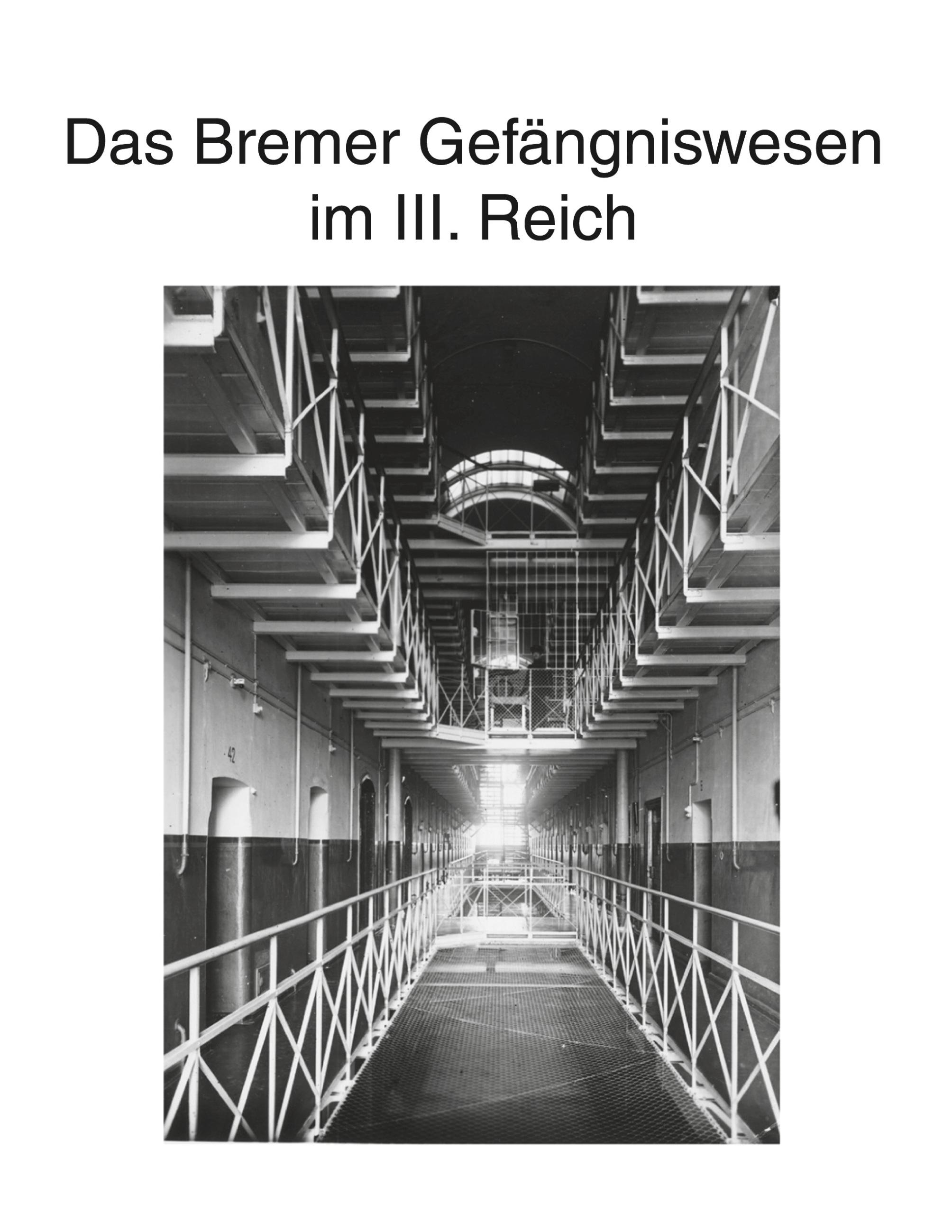 Vorderes Coverbild Zur Geschichte des Bremer Gefängniswesens, Band III