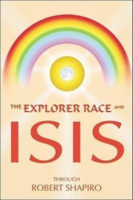 Vorderes Coverbild The Explorer Race and Isis