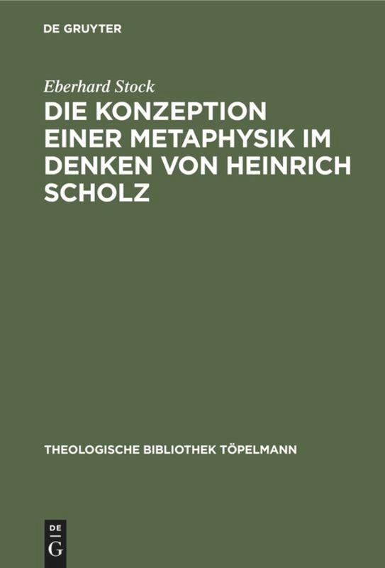 Vorderes Coverbild Die Konzeption einer Metaphysik im Denken von Heinrich Scholz