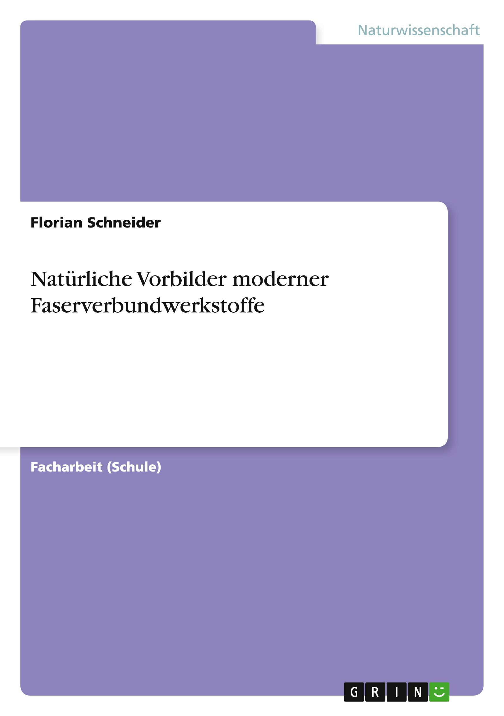 Vorderes Coverbild Natürliche Vorbilder moderner Faserverbundwerkstoffe