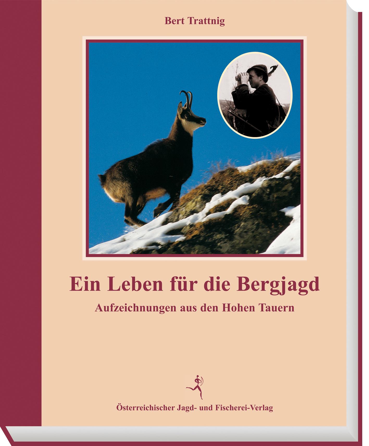 Vorderes Coverbild Ein Leben für die Bergjagd