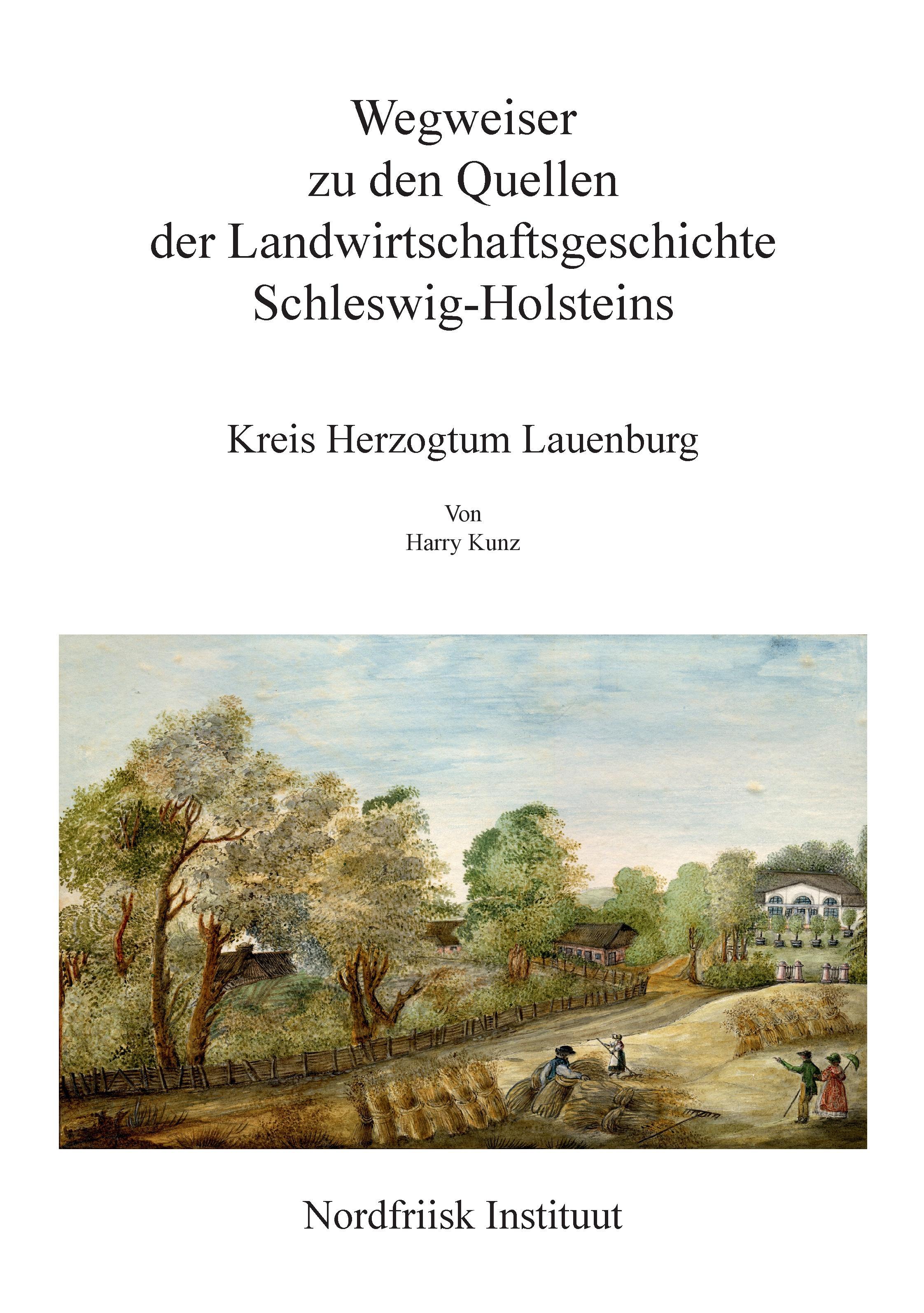 Vorderes Coverbild Wegweiser zu den Quellen der Landwirtschaftsgeschichte Schleswig-Holsteins