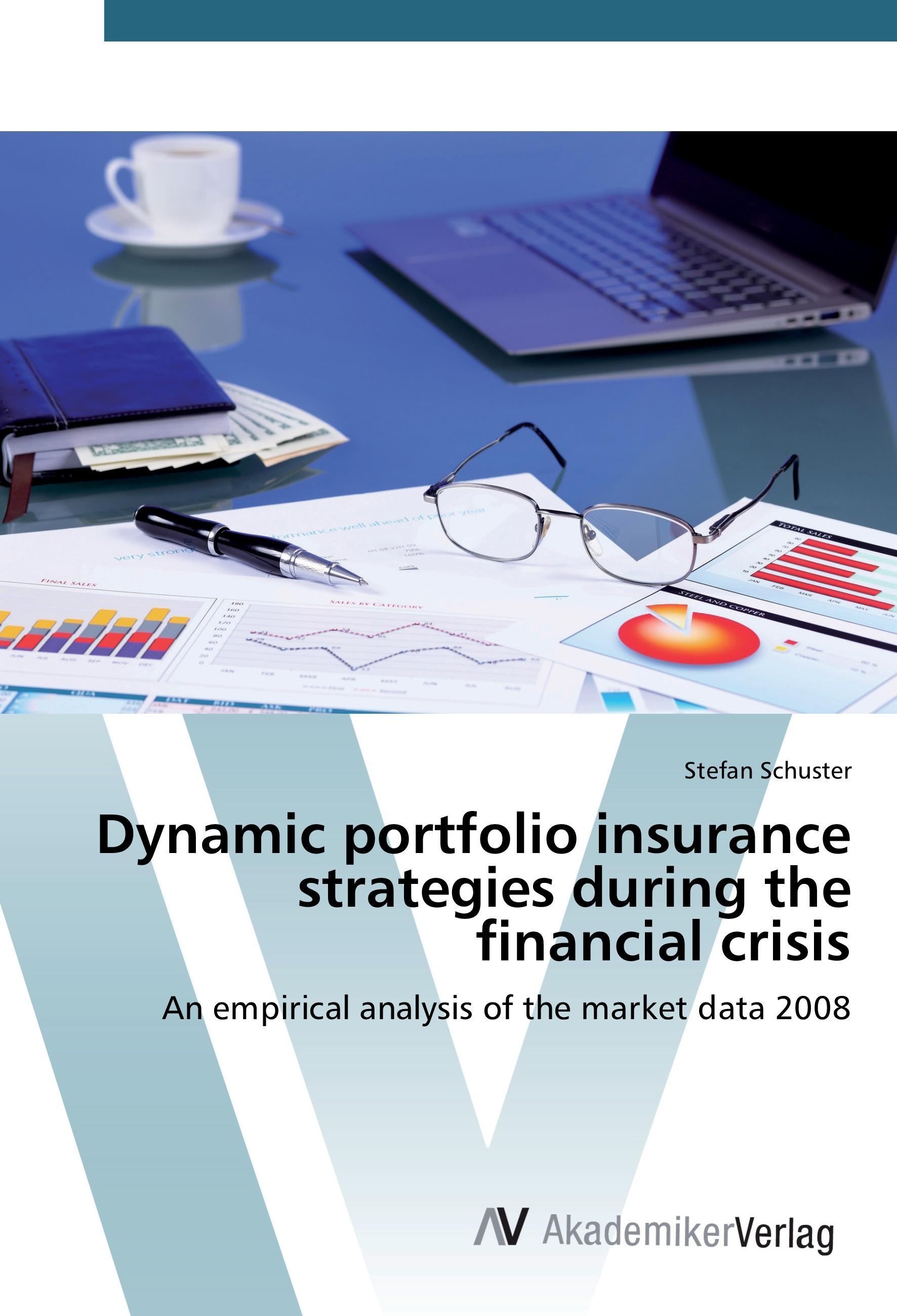 Vorderes Coverbild Dynamic portfolio insurance strategies during the financial crisis