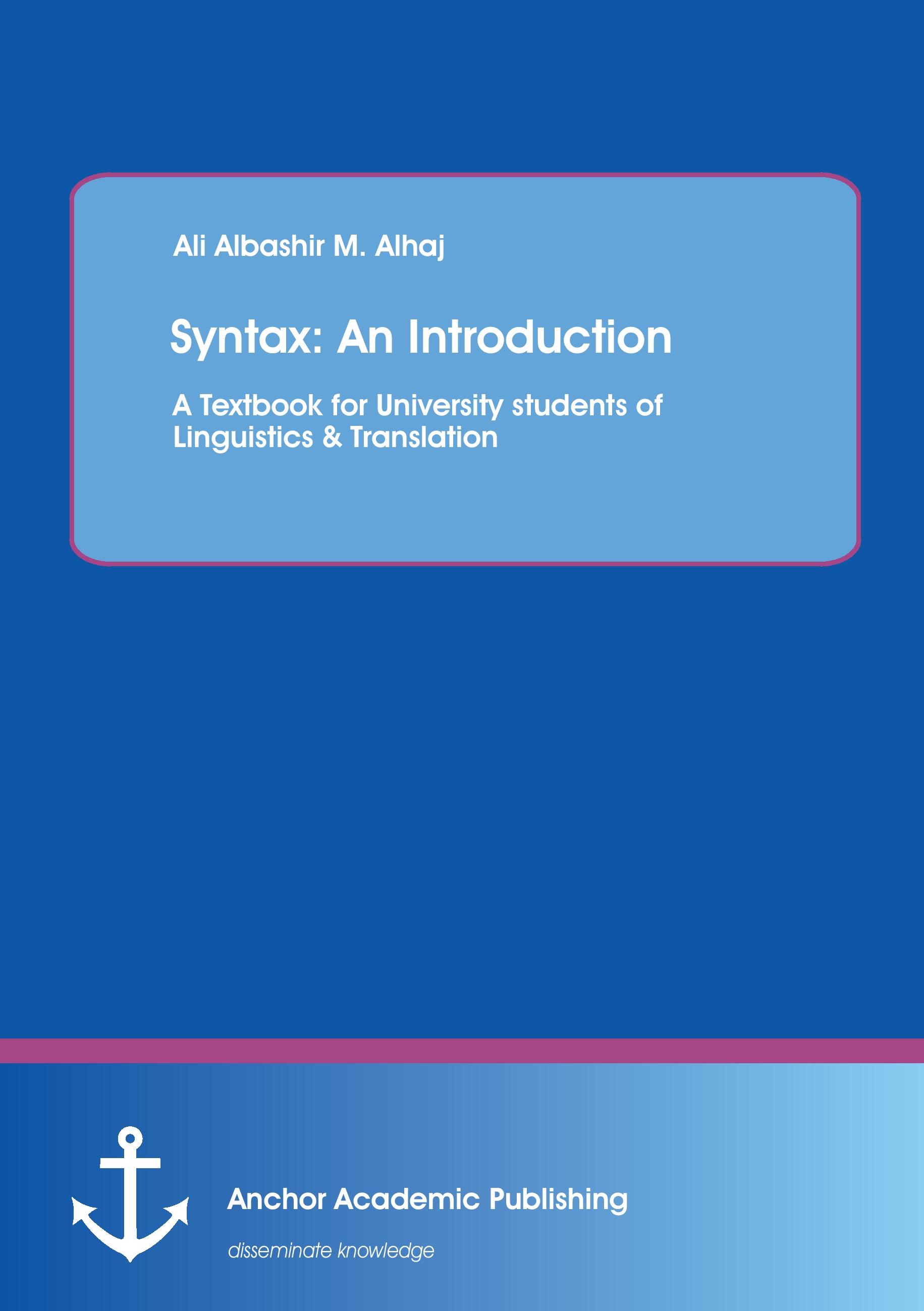 Vorderes Coverbild Syntax: An Introduction. A Textbook for University students of Linguistics & Translation