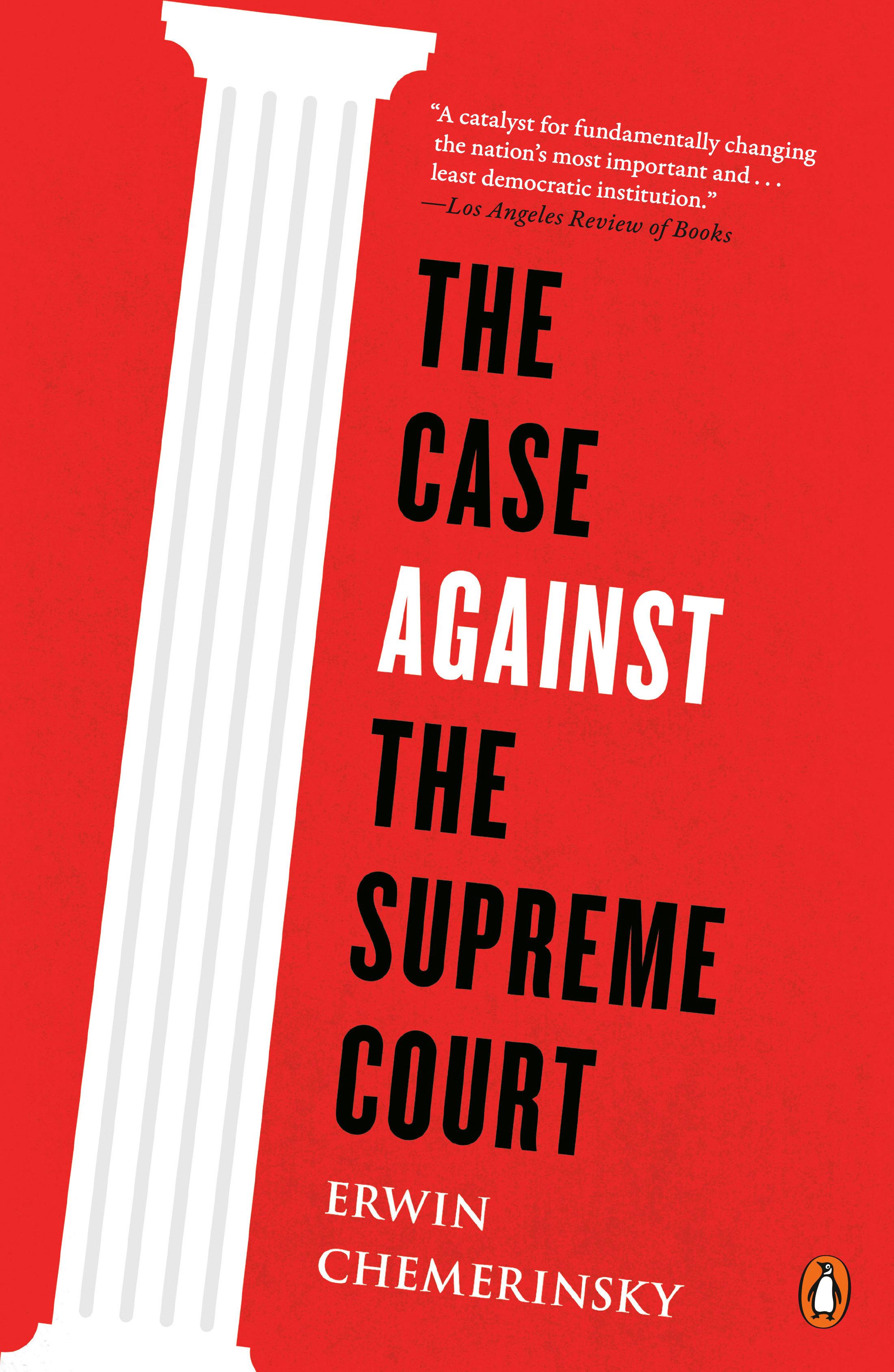 Vorderes Coverbild The Case Against the Supreme Court