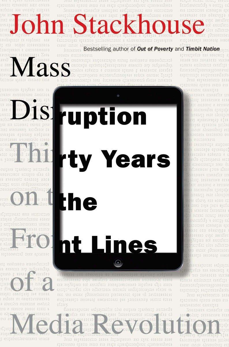 Vorderes Coverbild Mass Disruption: Thirty Years on the Front Lines of a Media Revolution