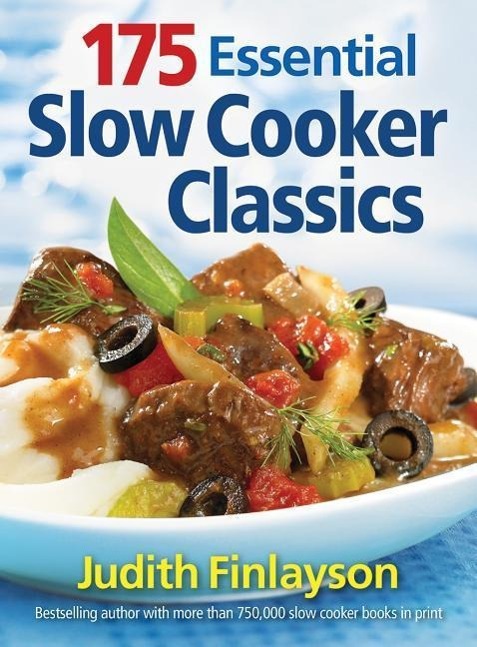 Vorderes Coverbild 175 Essential Slow Cooker Classics