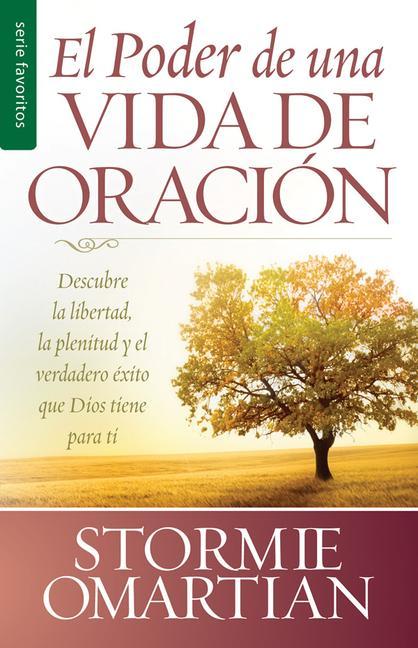 Vorderes Coverbild El Poder de Una Vida de Oración - Serie Favoritos