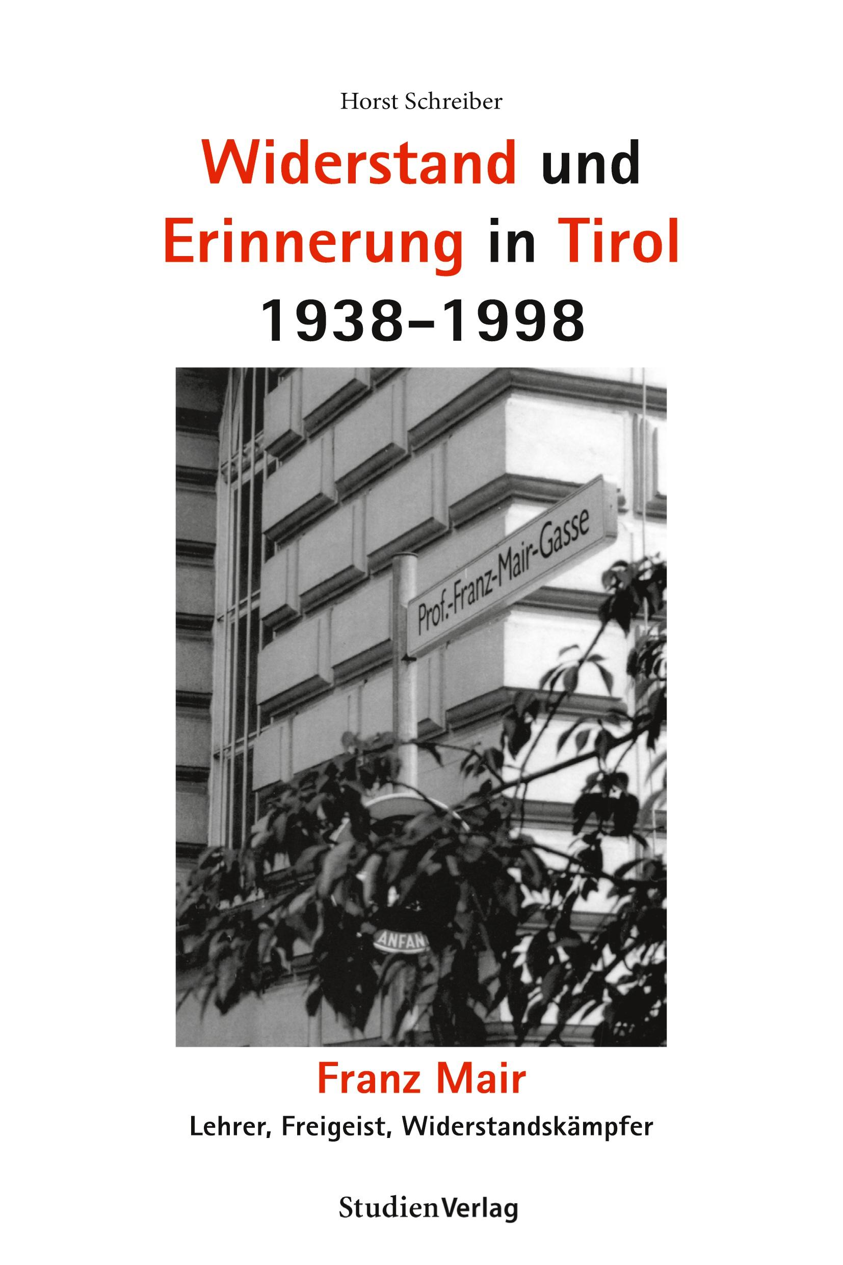 Vorderes Coverbild Widerstand und Erinnerung in Tirol 1938-1998