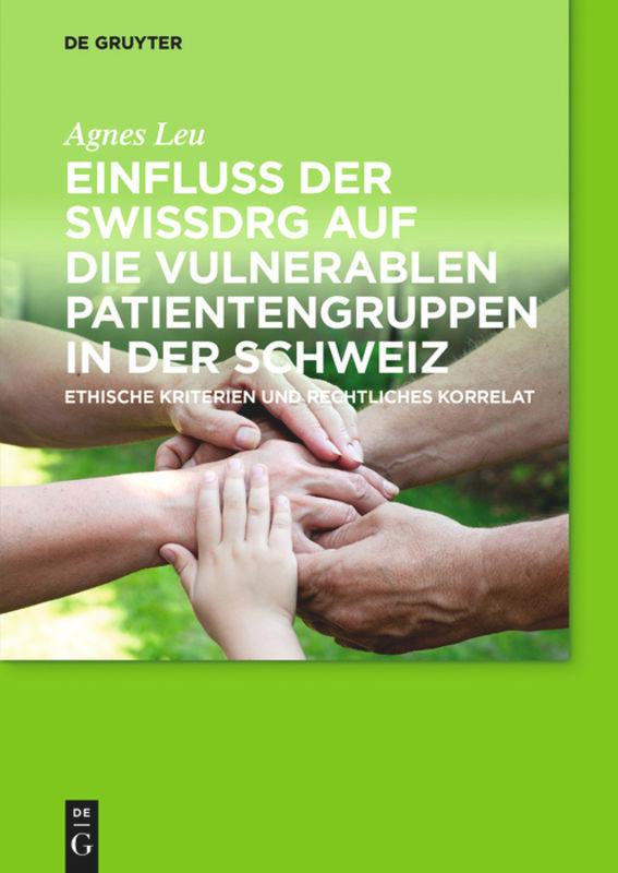 Vorderes Coverbild Einfluss der SwissDRG auf die vulnerablen Patientengruppen in der Schweiz