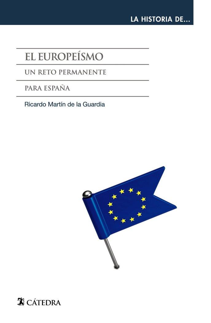 Vorderes Coverbild El europeísmo : un reto permanente para España