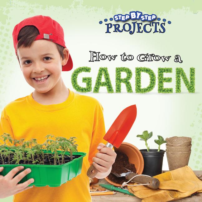 Vorderes Coverbild How to Grow a Garden