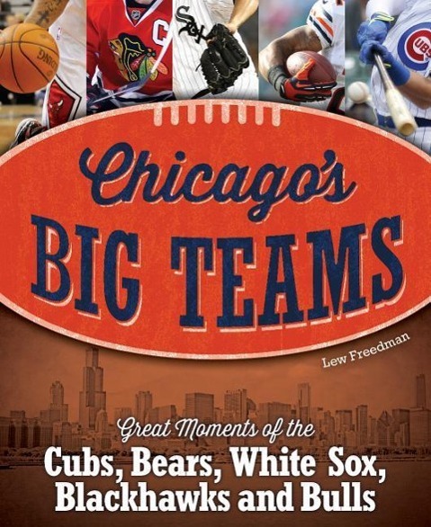 Vorderes Coverbild Chicago's Big Teams