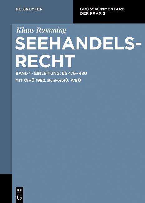 Vorderes Coverbild Seehandelsrecht, Einleitung; §§ 476 - 480