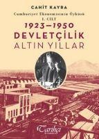 Vorderes Coverbild 1923 - 1950 Devletcilik Altin Yillar