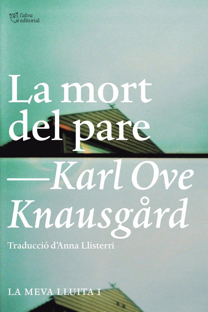 Vorderes Coverbild La mort del pare : la meva lluita 1