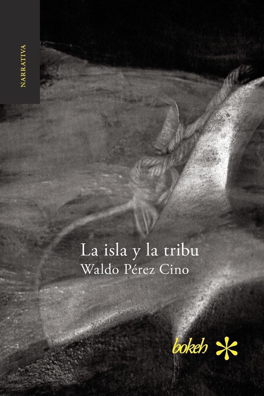Vorderes Coverbild La isla y la tribu