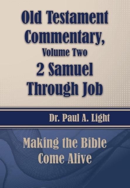 Vorderes Coverbild Old Testament Commentary, 2 Samuel Through Job