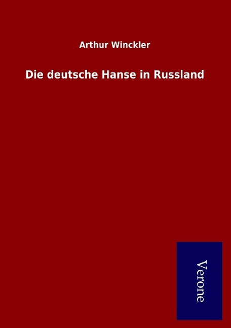Vorderes Coverbild Die deutsche Hanse in Russland