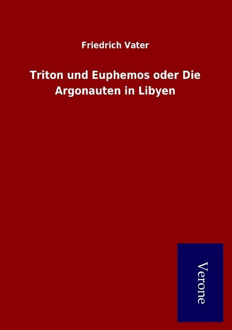 Vorderes Coverbild Triton und Euphemos oder Die Argonauten in Libyen