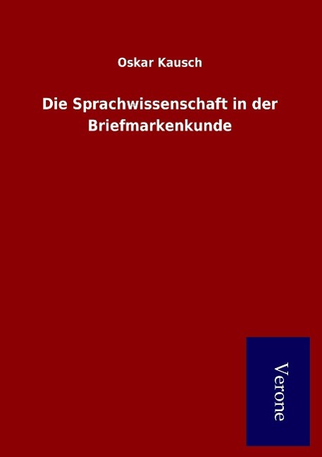Vorderes Coverbild Die Sprachwissenschaft in der Briefmarkenkunde