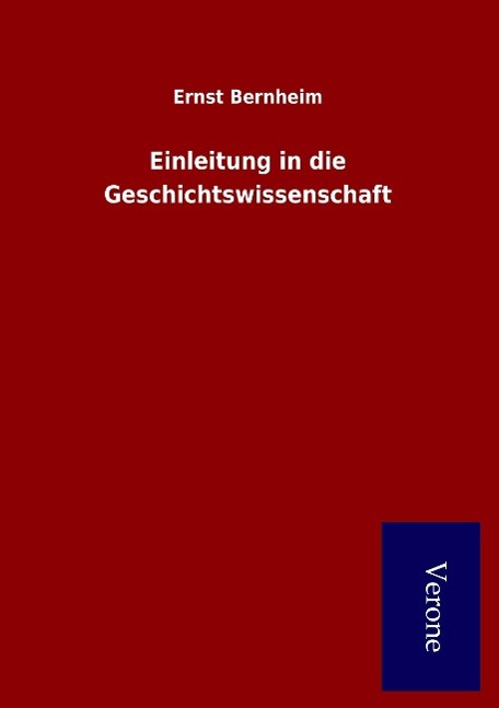 Vorderes Coverbild Einleitung in die Geschichtswissenschaft