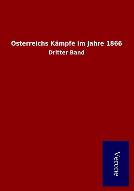 Vorderes Coverbild Österreichs Kämpfe im Jahre 1866