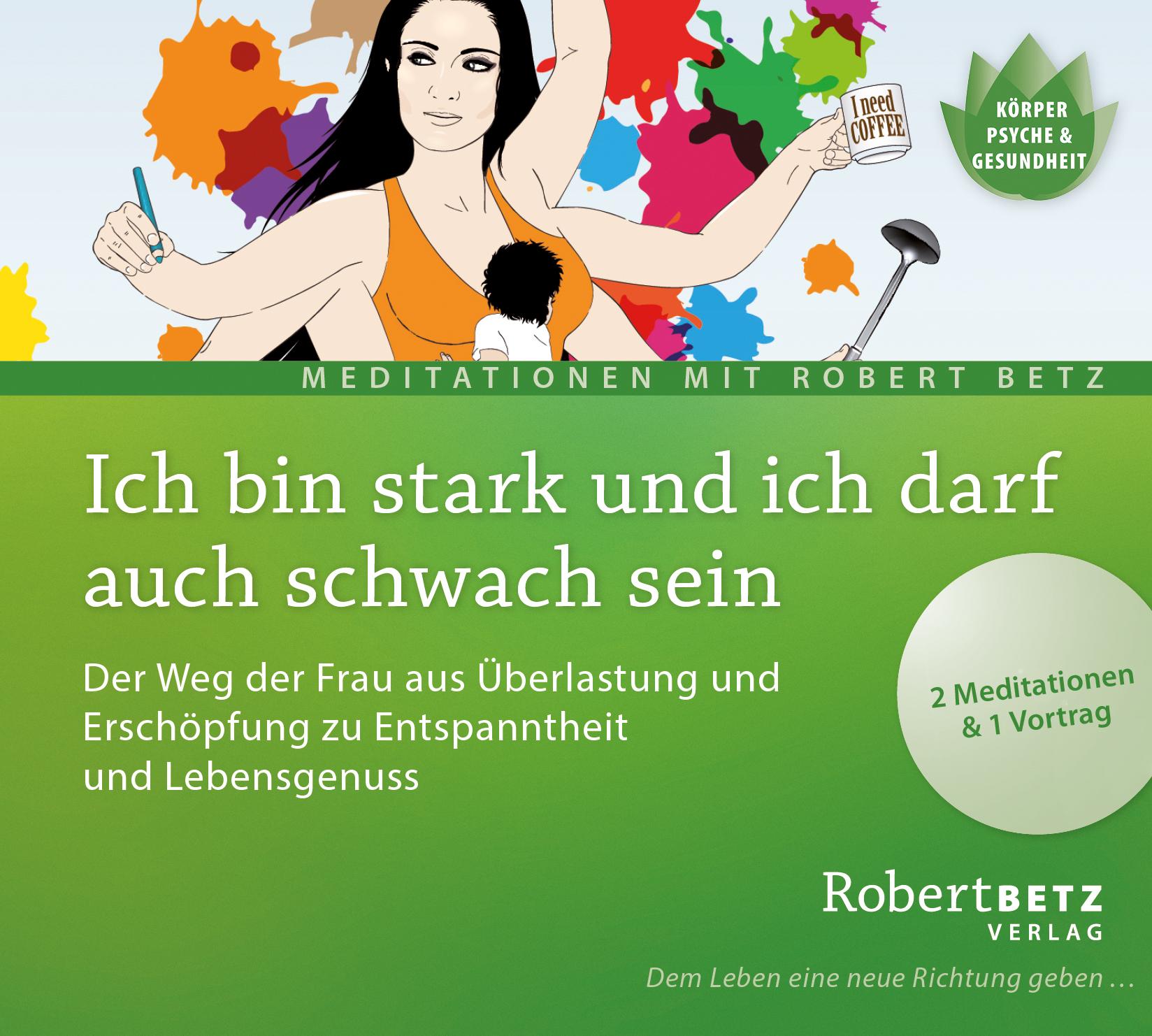 Vorderes Coverbild Ich bin stark und ich darf auch schwach sein