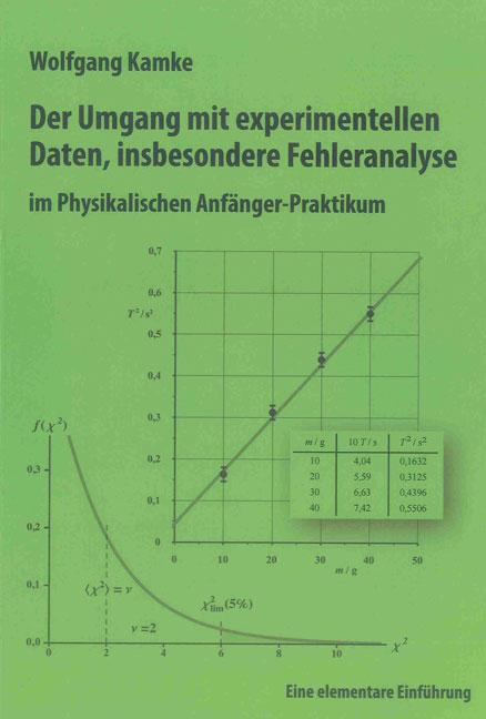 Vorderes Coverbild Der Umgang mit experimentellen Daten, insbesondere Fehleranalyse, im Physikalischen Anfänger-Praktikum, 10. erweiterte Auflage