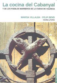 Vorderes Coverbild La cocina del Cabanyal : y de los pueblos marineros de la ciudad de Valencia