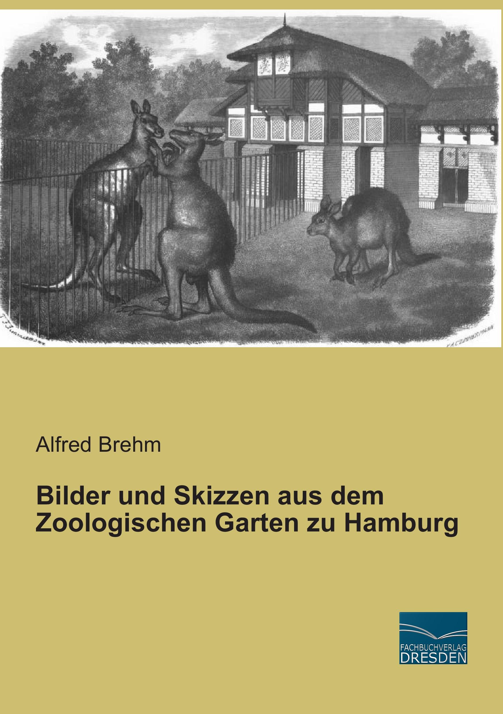 Vorderes Coverbild Bilder und Skizzen aus dem Zoologischen Garten zu Hamburg