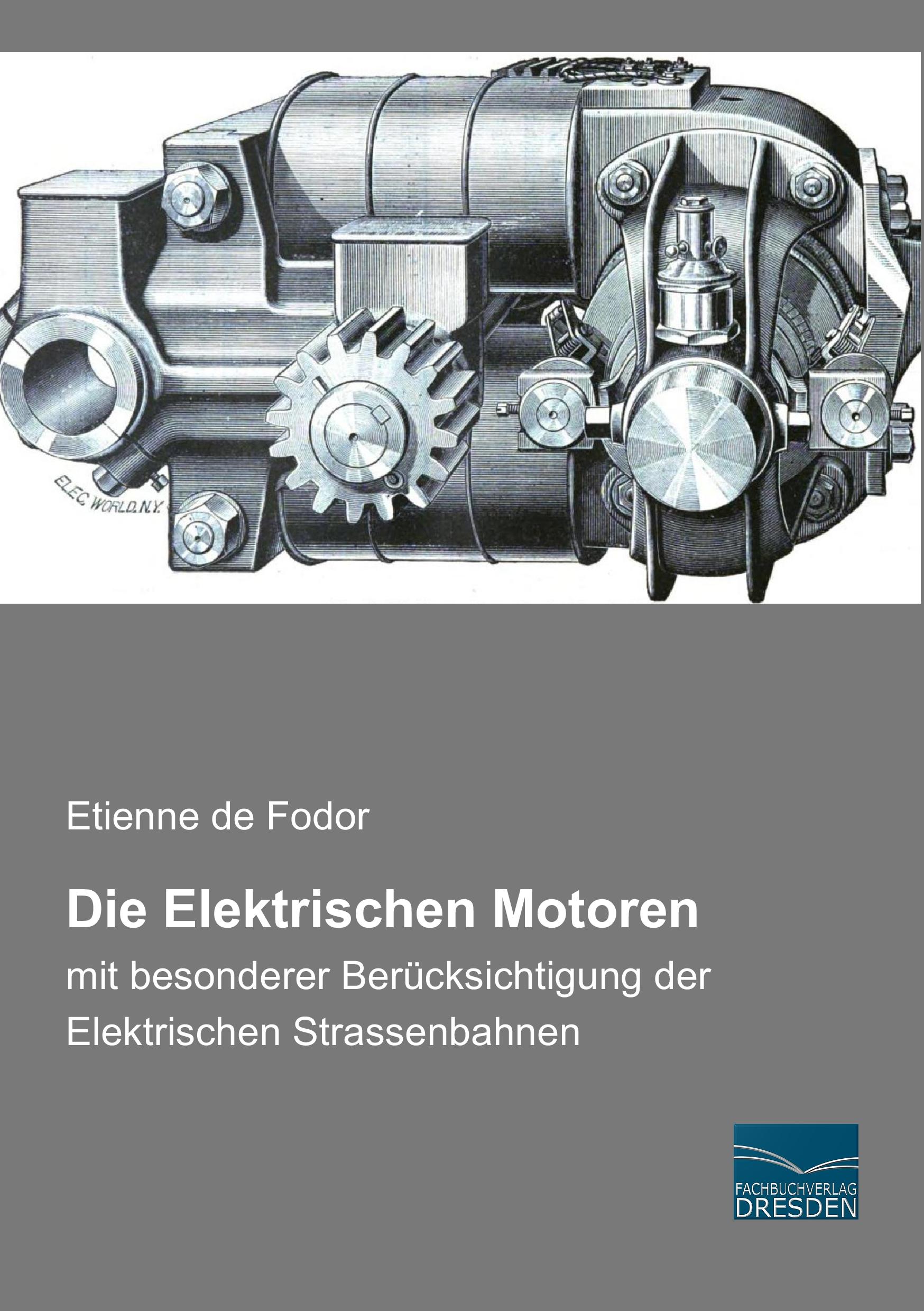 Vorderes Coverbild Die Elektrischen Motoren