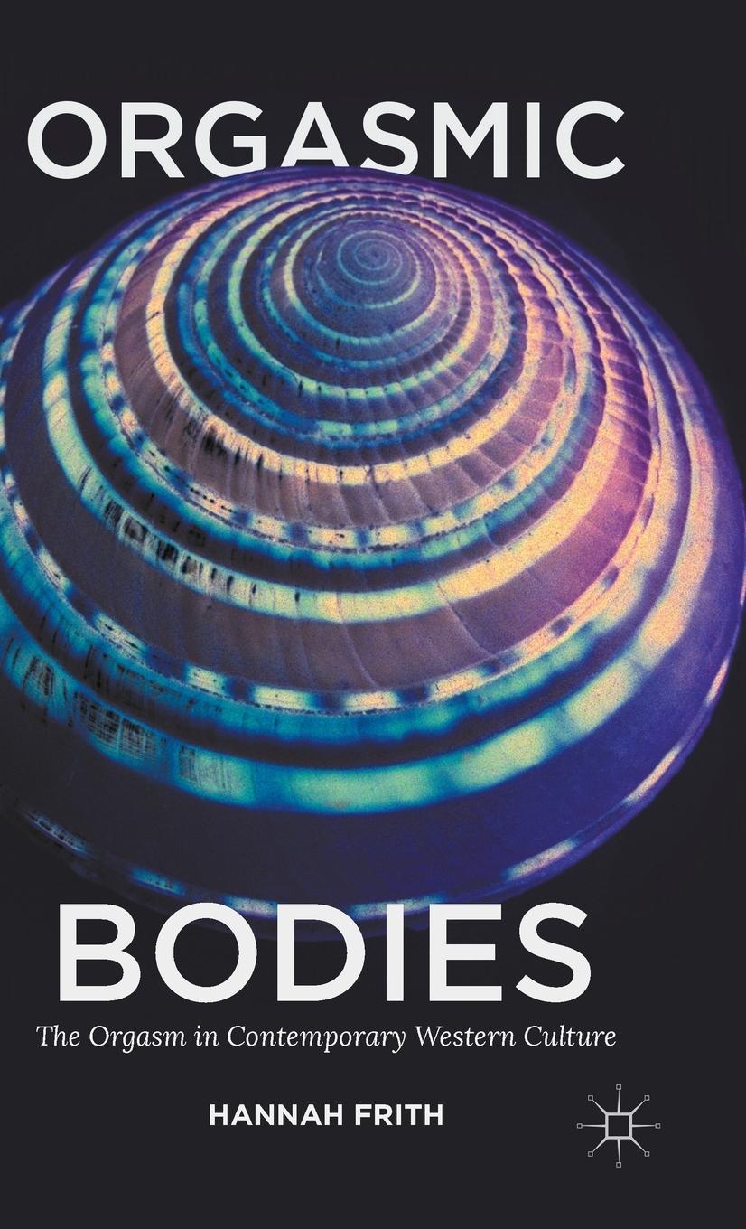 Vorderes Coverbild Orgasmic Bodies