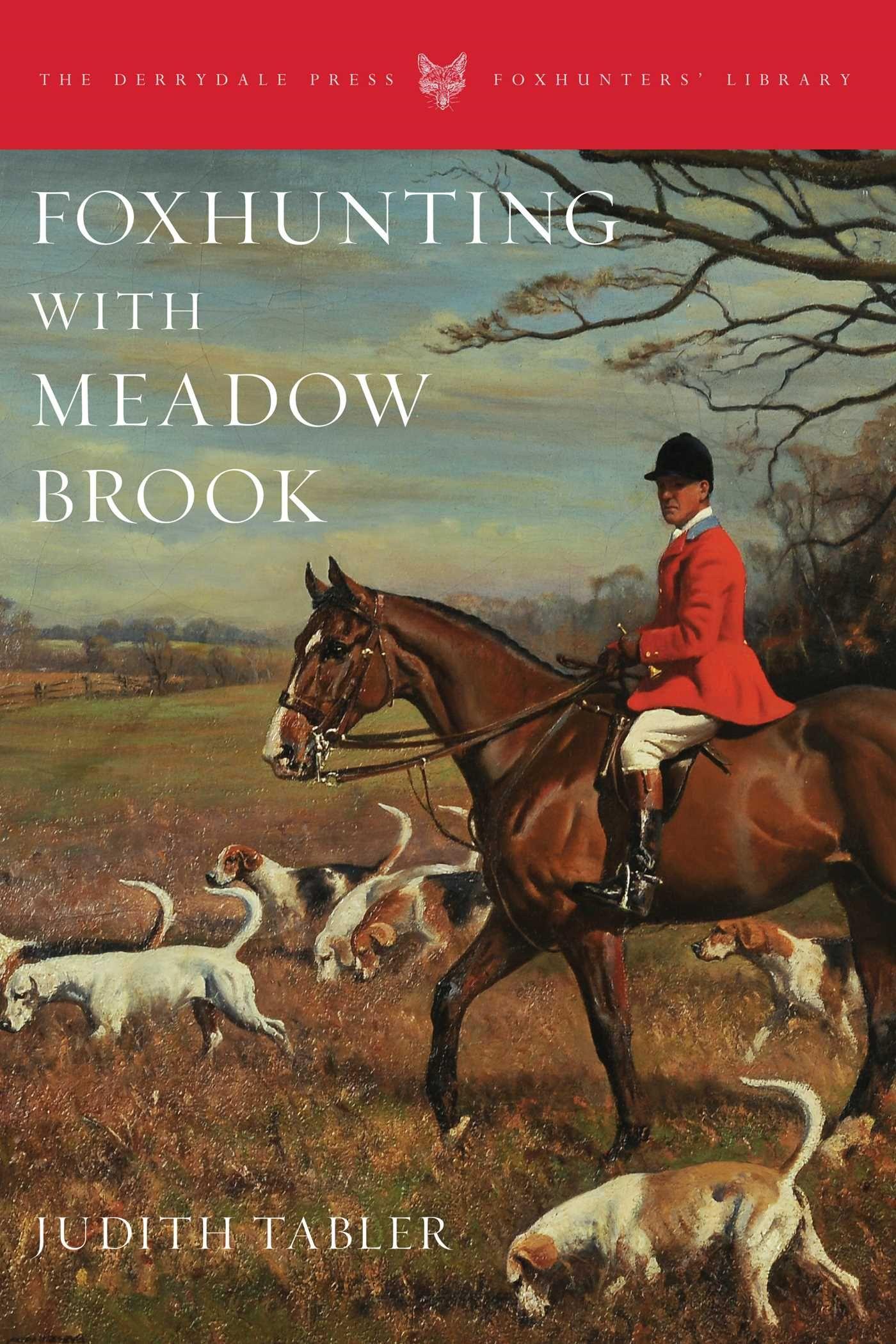 Vorderes Coverbild Foxhunting with Meadow Brook