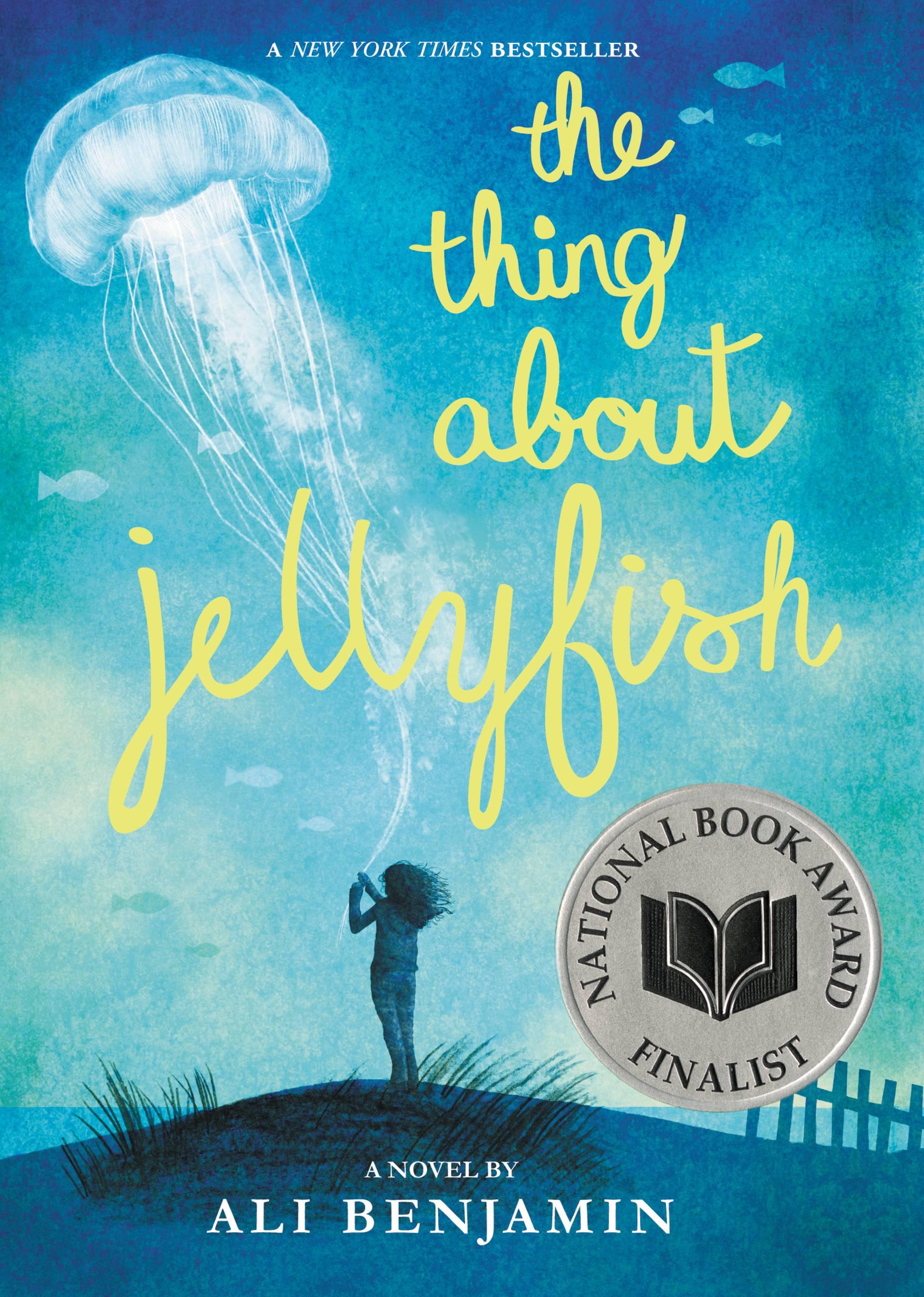 Vorderes Coverbild The Thing about Jellyfish (National Book Award Finalist)