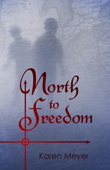Vorderes Coverbild North to Freedom