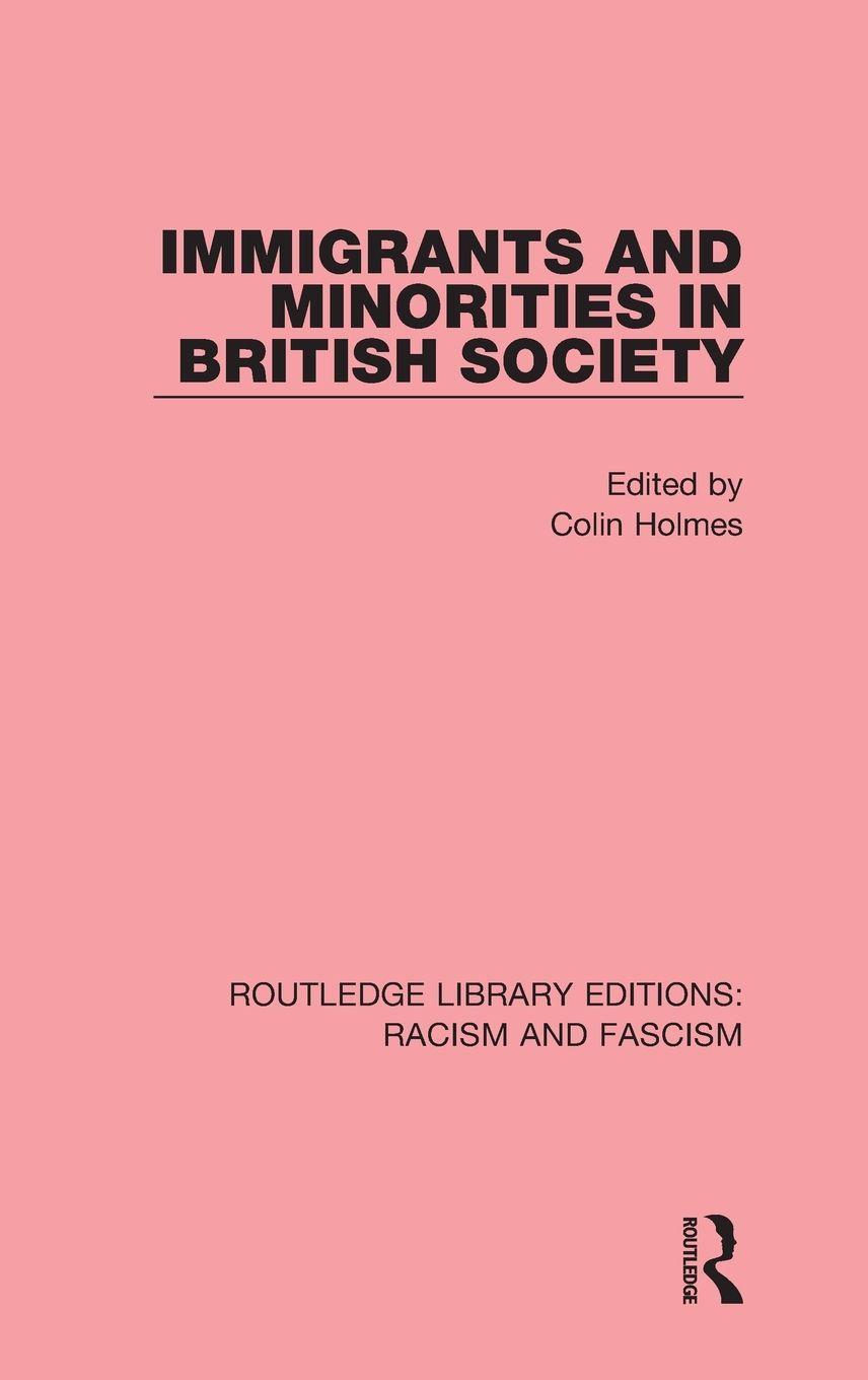 Vorderes Coverbild Immigrants and Minorities in British Society