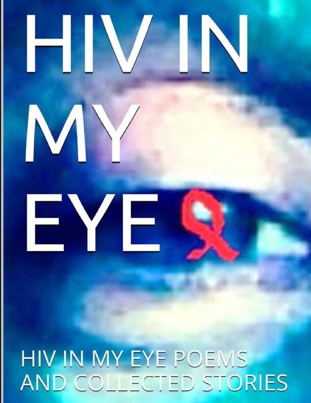 Vorderes Coverbild HIV in my Eye